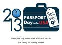Passport Day March 9th 2013