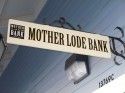 Mother Lode Bank Sign