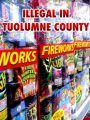 Fireworks Illegal in Tuolumne County