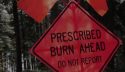 Prescribed burn sign
