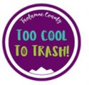 TCVB “Tuolumne County – Too Cool to Trash” campaign