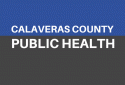 An Additional 99 COVID-19 Cases In Calaveras County