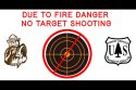Forest Reminder: Due To Fire Danger Firing Gun Prohibited