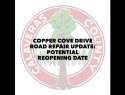 Copper Cove Drive Expected To Reopen Next Week